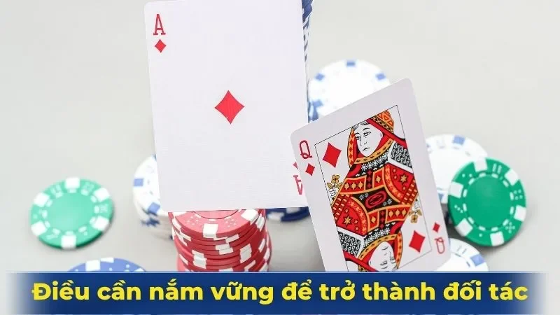 Những điều cần nắm vững để trở thành đối tác