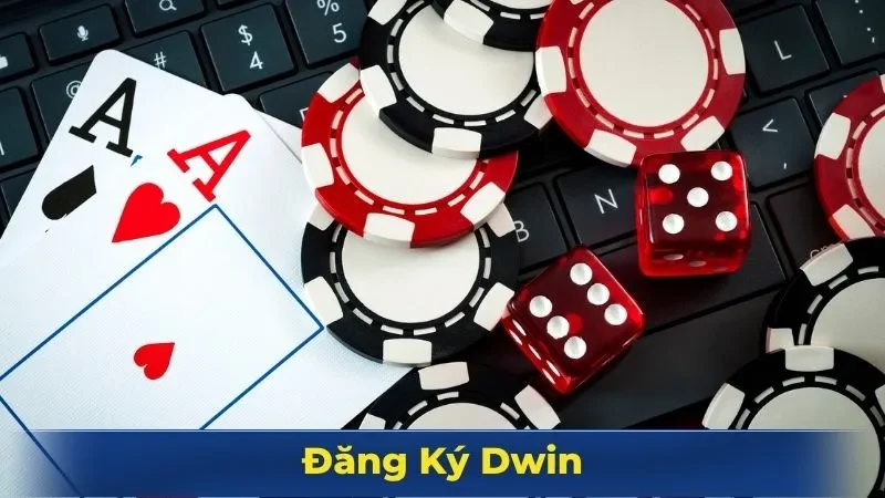 đăng ký Dwin