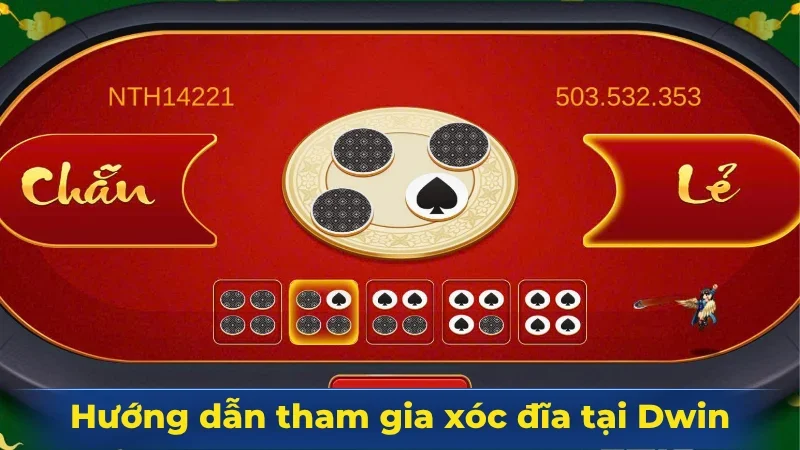 Hướng dẫn các bước chơi xóc đĩa tại Dwin