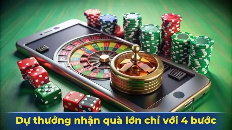 Dự thưởng nhận quà lớn chỉ với 4 bước