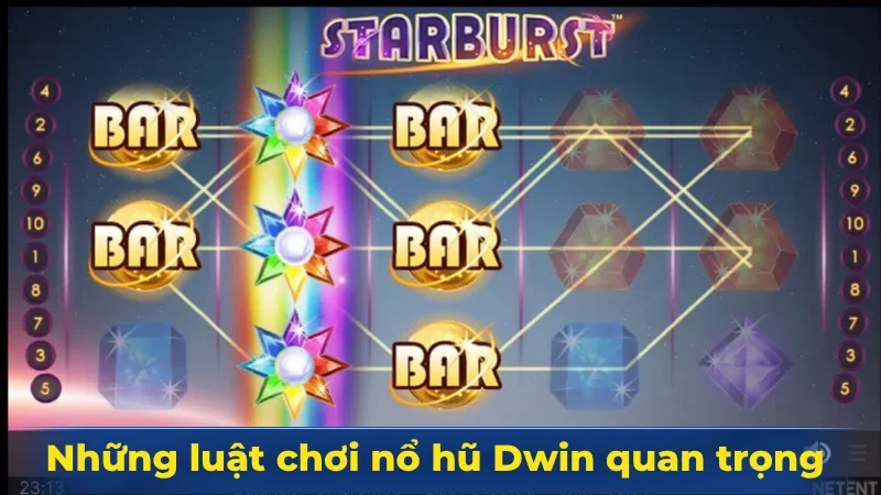 Những luật chơi nổ hũ Dwin quan trọng 